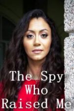 Watch The Spy Who Raised Me Movie25
