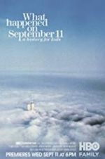 Watch What Happened on September 11 Movie25