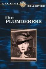 Watch The Plunderers Movie25