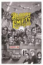 Watch Bloody Nose, Empty Pockets Movie25