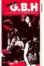 Watch GBH Live at Victoria Hall Movie25