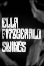Watch Ella Fitzgerald Swings Movie25