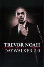 Watch Trevor Noah: Daywalker Revisited Movie25