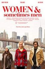 Watch Women and Sometimes Men Movie25
