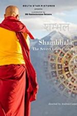 Watch Shambhala, the Secret Life of the Soul Movie25