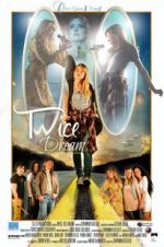 Watch Twice The Dream Movie25