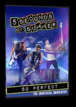 Watch 5 Seconds of Summer: So Perfect Movie25