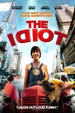 Watch The Idiot Movie25