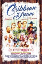 Watch A Caribbean Dream Movie25