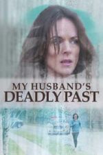 Watch My Husband\'s Deadly Past Movie25