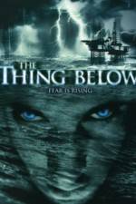 Watch The Thing Below Movie25