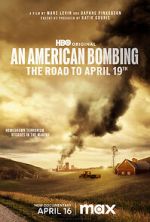 Watch An American Bombing: The Road to April 19th Movie25