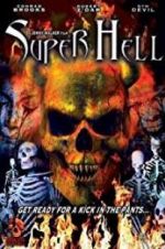 Watch Super Hell Movie25
