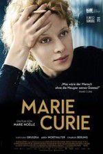 Watch Marie Curie The Courage of Knowledge Movie25
