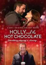 Watch Holly and the Hot Chocolate Movie25