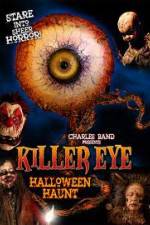 Watch Killer Eye Halloween Haunt Movie25
