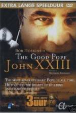 Watch The Good Pope: Pope John XXIII Movie25