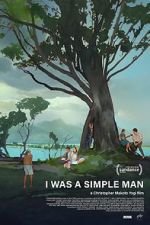 Watch I Was a Simple Man Movie25
