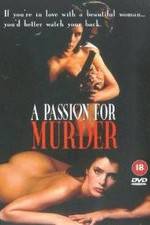 Watch Deadlock: A Passion for Murder Movie25