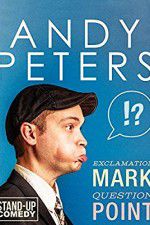 Watch Andy Peters: Exclamation Mark Question Point Movie25