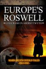 Watch Europe's Roswell: UFO Crash at Aberystwyth Movie25