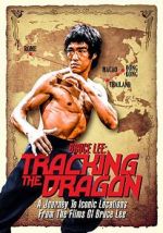 Watch Bruce Lee: Pursuit of the Dragon (Early Version) Movie25