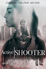 Watch Active Shooter Movie25