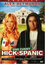 Watch Alex Reymundo: One Funny Hick-Spanic Movie25