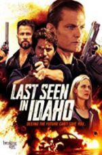 Watch Last Seen in Idaho Movie25