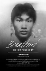 Watch Breathin\': The Eddy Zheng Story Movie25
