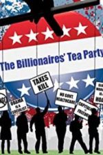 Watch The Billionaires\' Tea Party Movie25
