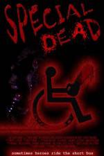 Watch Special Dead Movie25