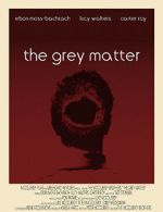 Watch The Grey Matter Movie25
