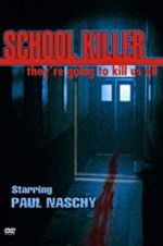 Watch School Killer Movie25