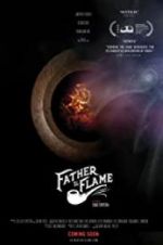 Watch Father the Flame Movie25