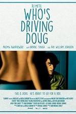 Watch Who's Driving Doug Movie25