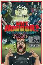 Watch Why Horror? Movie25