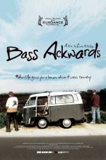 Watch Bass Ackwards Movie25