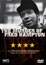 Watch The Murder of Fred Hampton Movie25