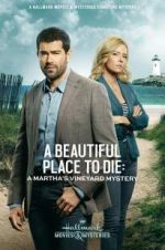 Watch Martha\'s Vineyard Mysteries: A Beautiful Place to Die Movie25