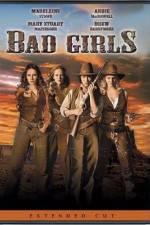 Watch Bad Girls Movie25