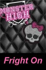 Watch Monster High - Fright On Movie25