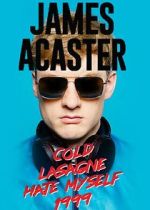 Watch James Acaster: Cold Lasagne Hate Myself 1999 (TV Special 2020) Movie25