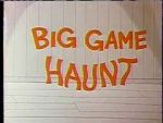 Watch Big Game Haunt (Short 1968) Movie25