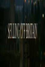 Watch Selling Off Britain Movie25