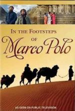 Watch In the Footsteps of Marco Polo Movie25