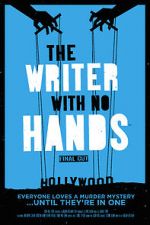 Watch The Writer with No Hands: Final Cut Movie25