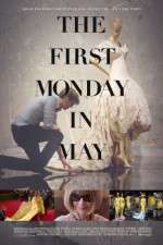 Watch The First Monday in May Movie25
