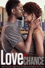 Watch LOVE by CHANCE Movie25