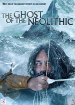 Watch The Ghost of the Neolithic Movie25